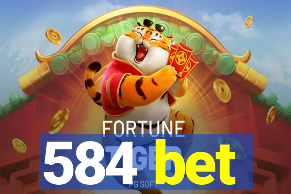 584 bet